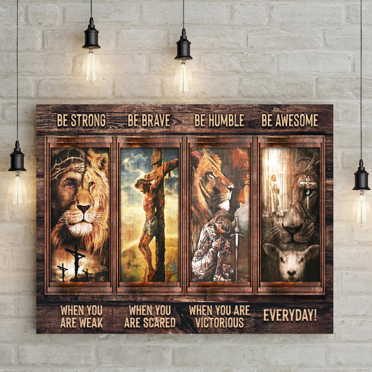 Be Strong Be Brave Be Humble Be Awesome Canvas by Tailored Canvases wood sign with animal art on Tampa Home & Garden Store