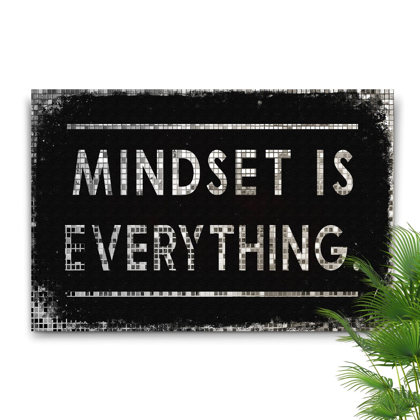 Mindset Is Everything Sign Canvas by Tailored Canvases; black canvas with mosaic lettering on Tampa Home & Garden Store
