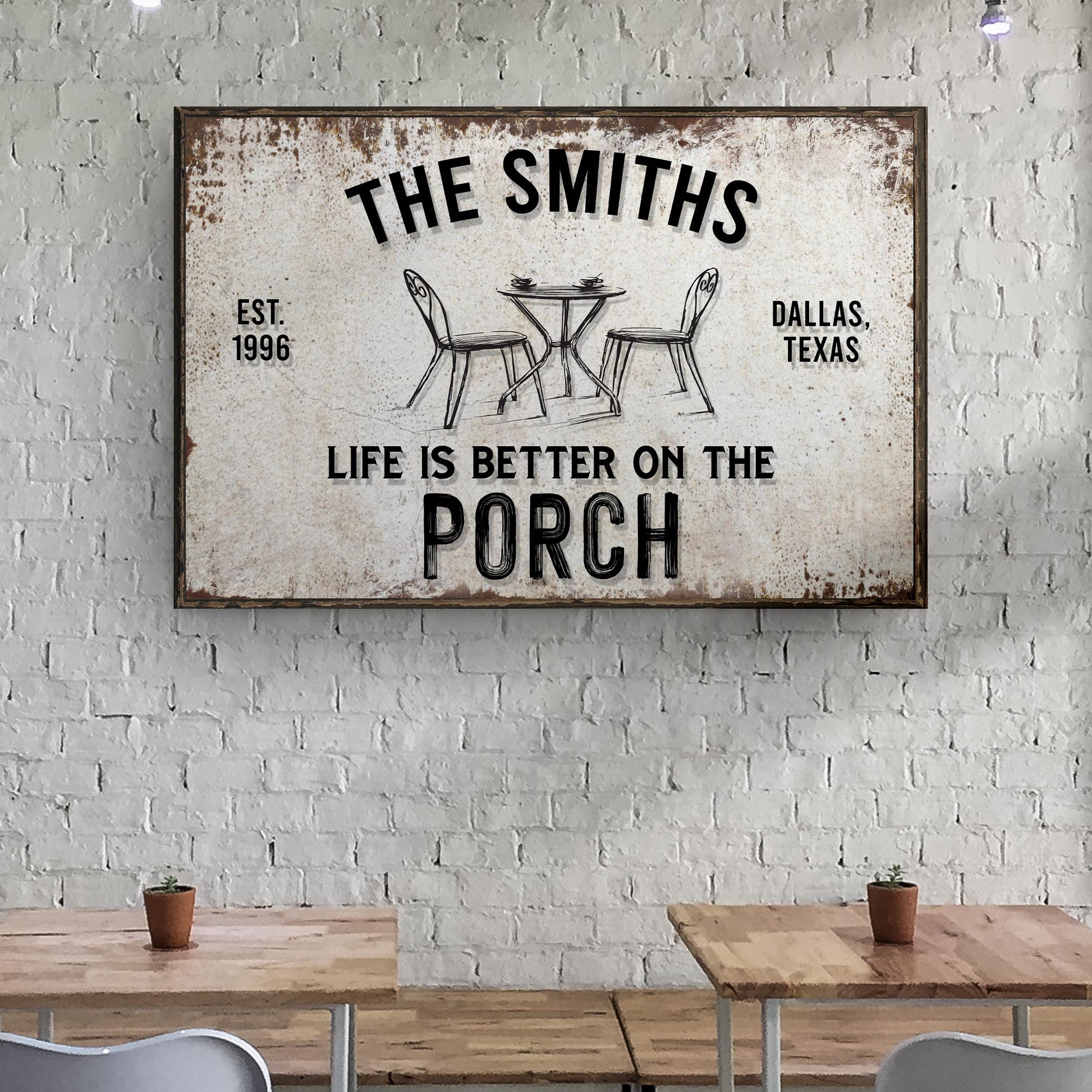 Canvas sign Life Is Better On The Porch by Tailored Canvases, Smiths rustic table and chairs on Tampa Home & Garden Store