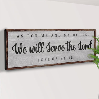 Canvas sign IV by Tailored Canvases with Joshua 24:15 We Will Serve The Lord, rustic wood frame on Tampa Home & Garden Store