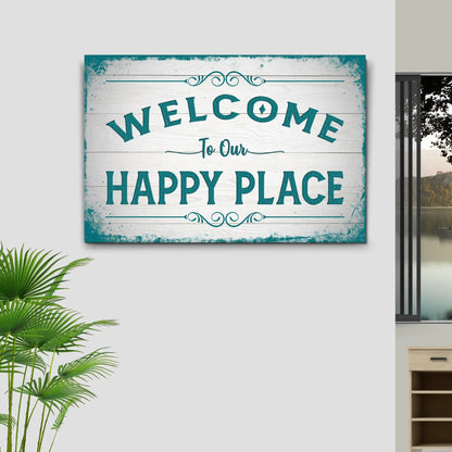 Tailored Canvases sign reading Welcome To Our Happy Place with teal lettering on wood planks on Tampa Home & Garden Store
