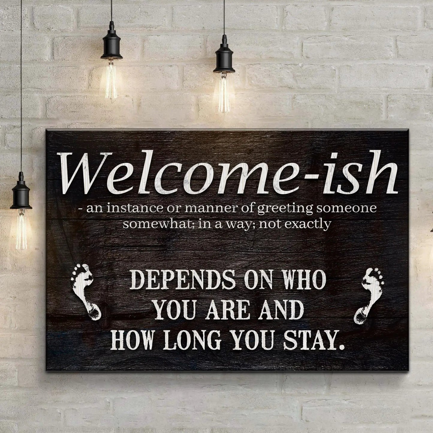 Welcome-ish funny home sign canvas by Tailored Canvases, rustic black plaque with white text on Tampa Home & Garden Store