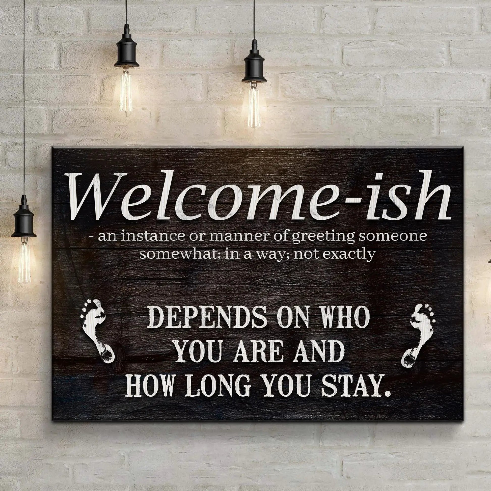Welcome-ish funny home sign canvas by Tailored Canvases, rustic black plaque with white text on Tampa Home & Garden Store