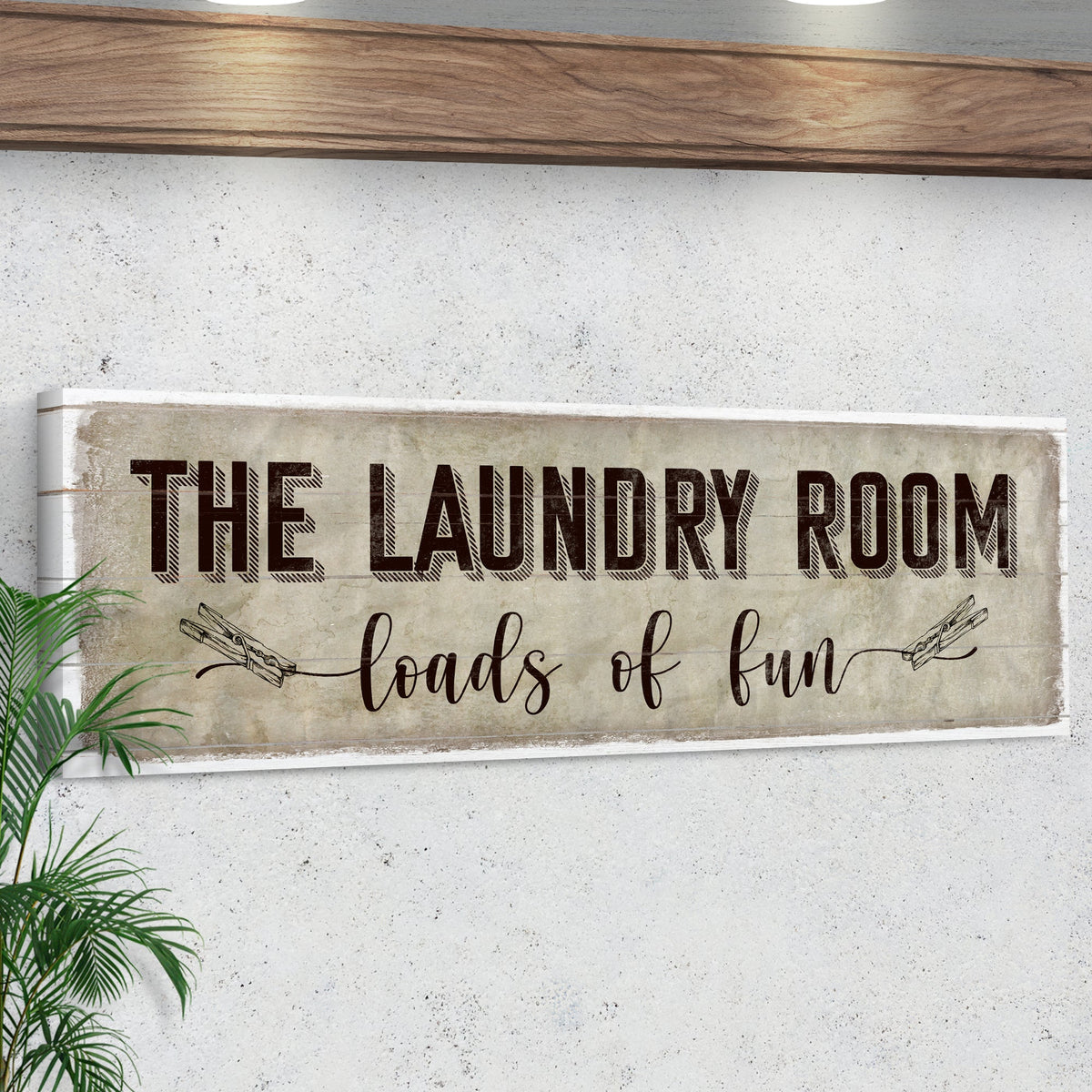 Canvas sign Loads of Fun The Laundry Room Sign with distressed lettering by Tailored Canvases on Tampa Home & Garden Store
