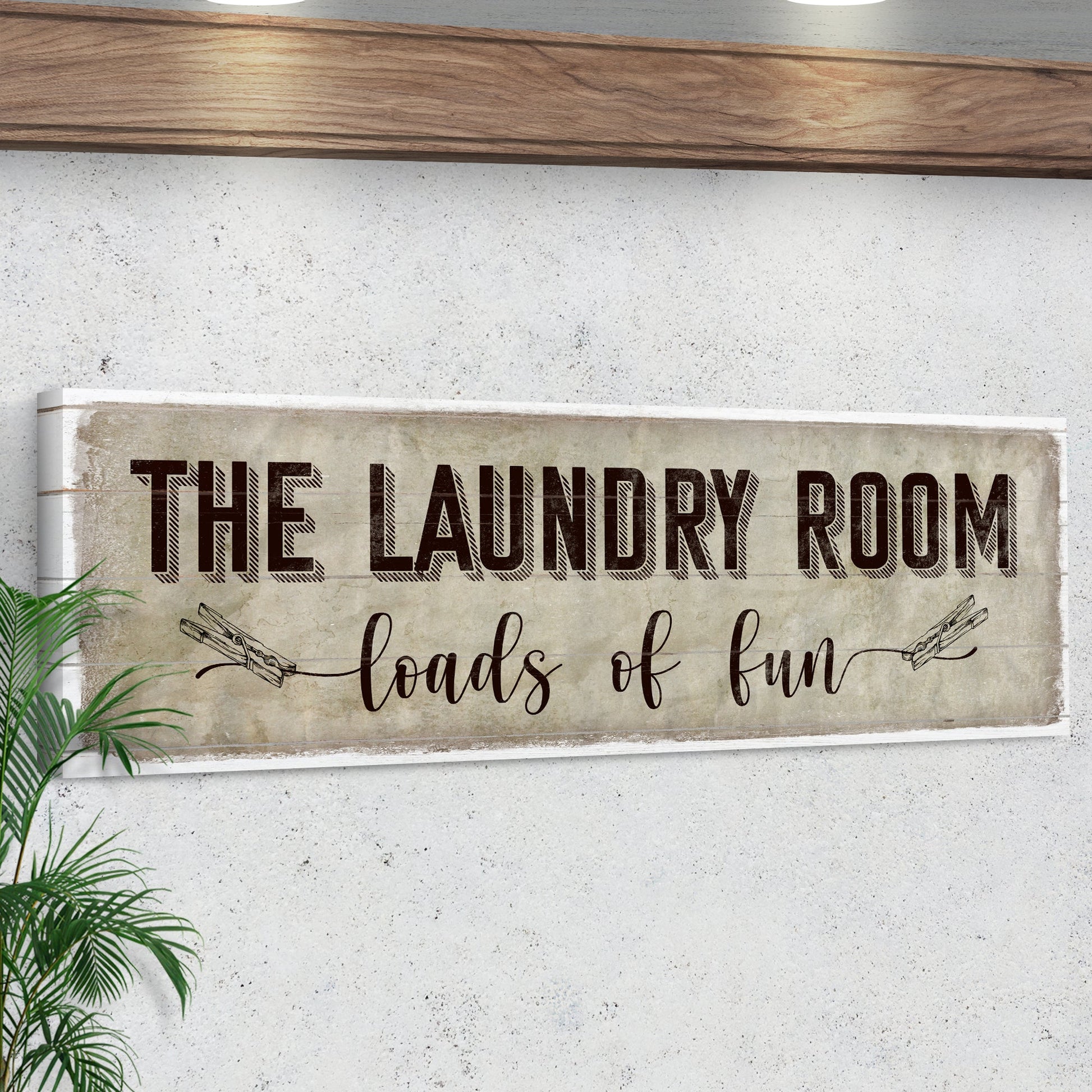 Canvas sign Loads of Fun The Laundry Room Sign with distressed lettering by Tailored Canvases on Tampa Home & Garden Store