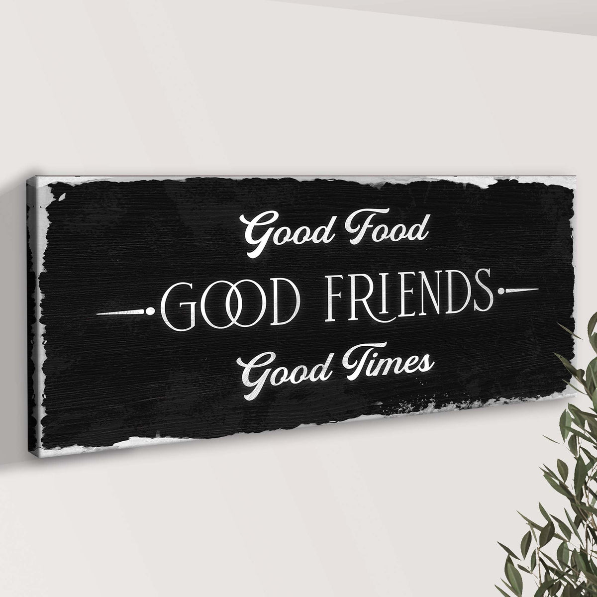 Canvas Good Food Good Friends Good Times III by Tailored Canvases on Tampa Home & Garden Store