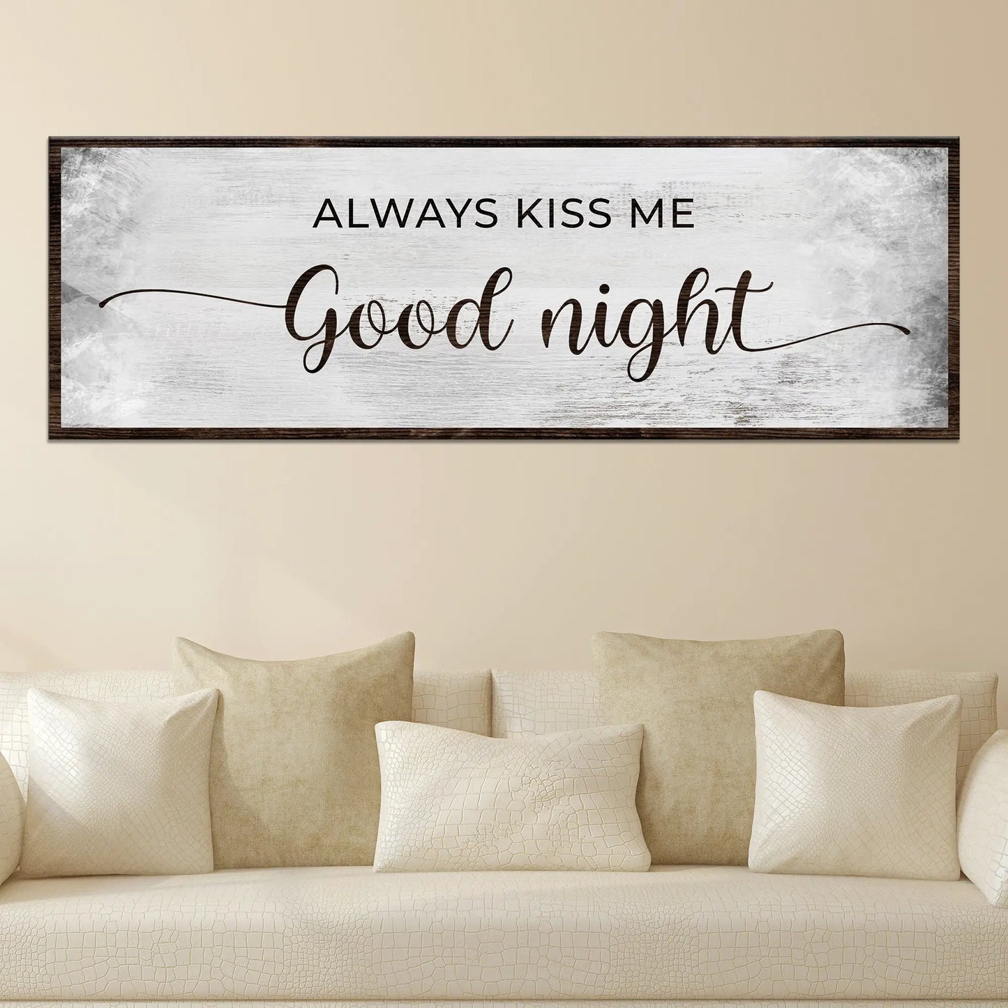 Always Kiss Me Good Night canvas sign by Tailored Canvases with background and dark wood frame on Tampa Home & Garden Store