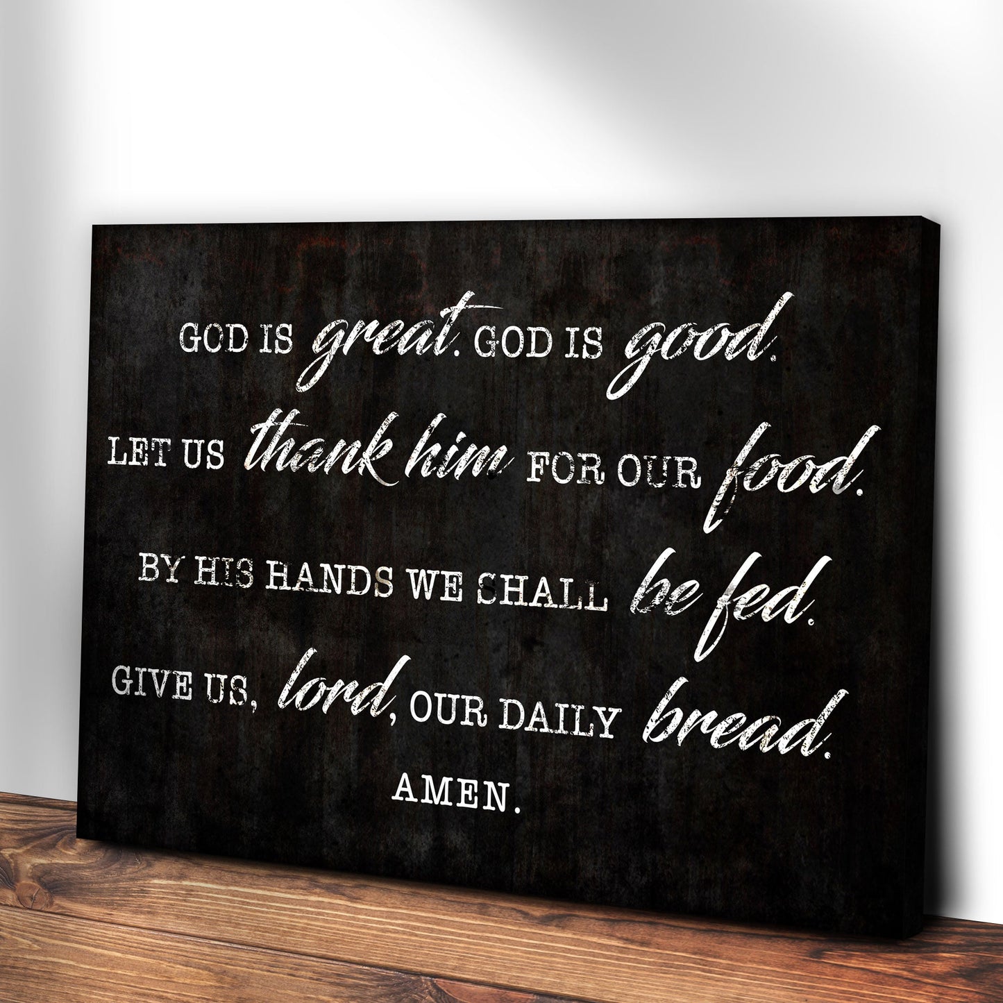 Tailored Canvases canvas sign with white script on dark rustic background God is great God is good on Tampa Home & Garden Store