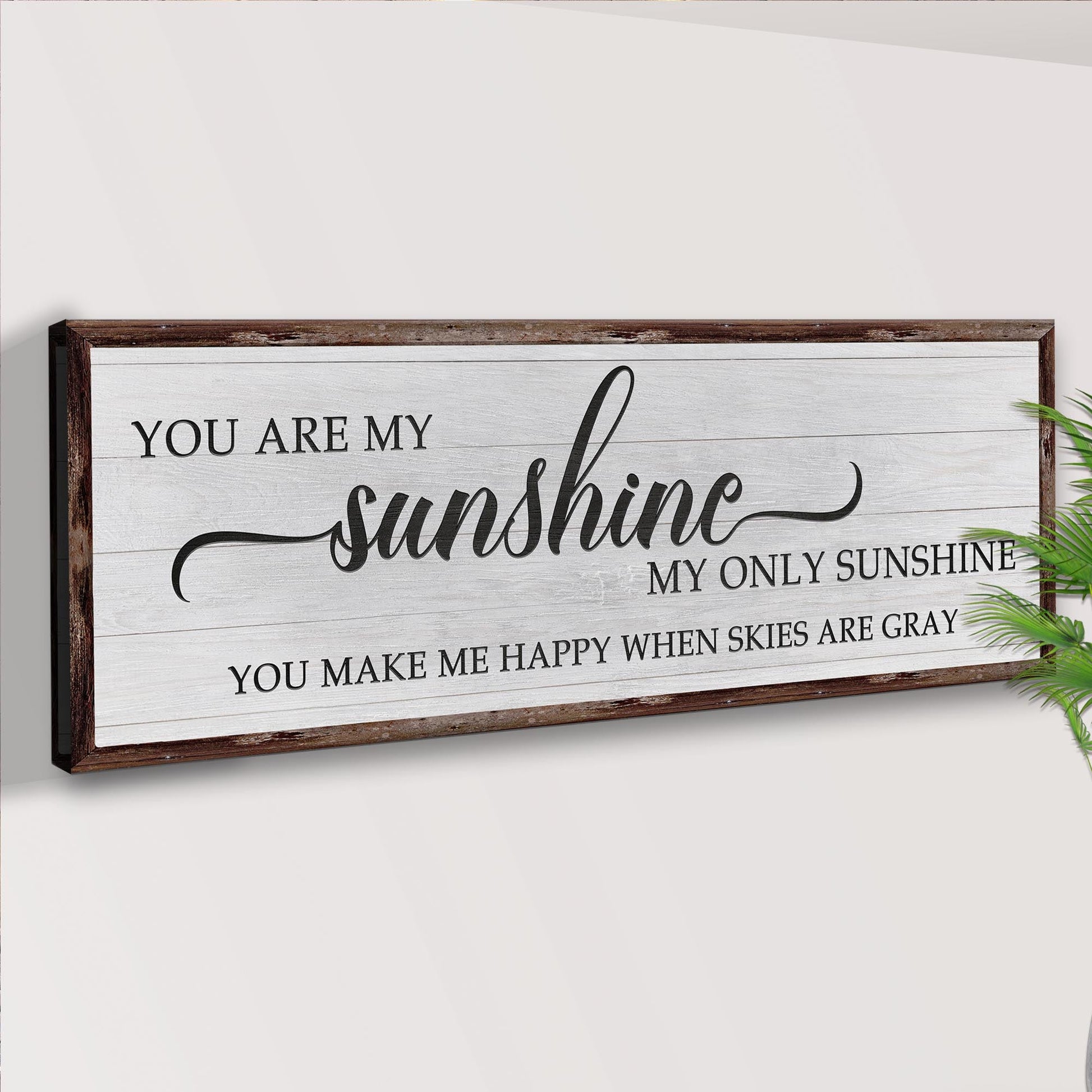 You Are My Sunshine IV canvas sign with distressed wood frame and script Tailored Canvases on Tampa Home & Garden Store