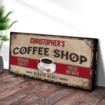 Coffee Shop Sign canvas by Tailored Canvases showing Christopher's Coffee Shop poster and cup on Tampa Home & Garden Store