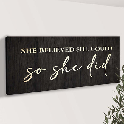 Tailored Canvases crafting canvas Sign II She Believed She Could So She Did on dark wood board on Tampa Home & Garden Store