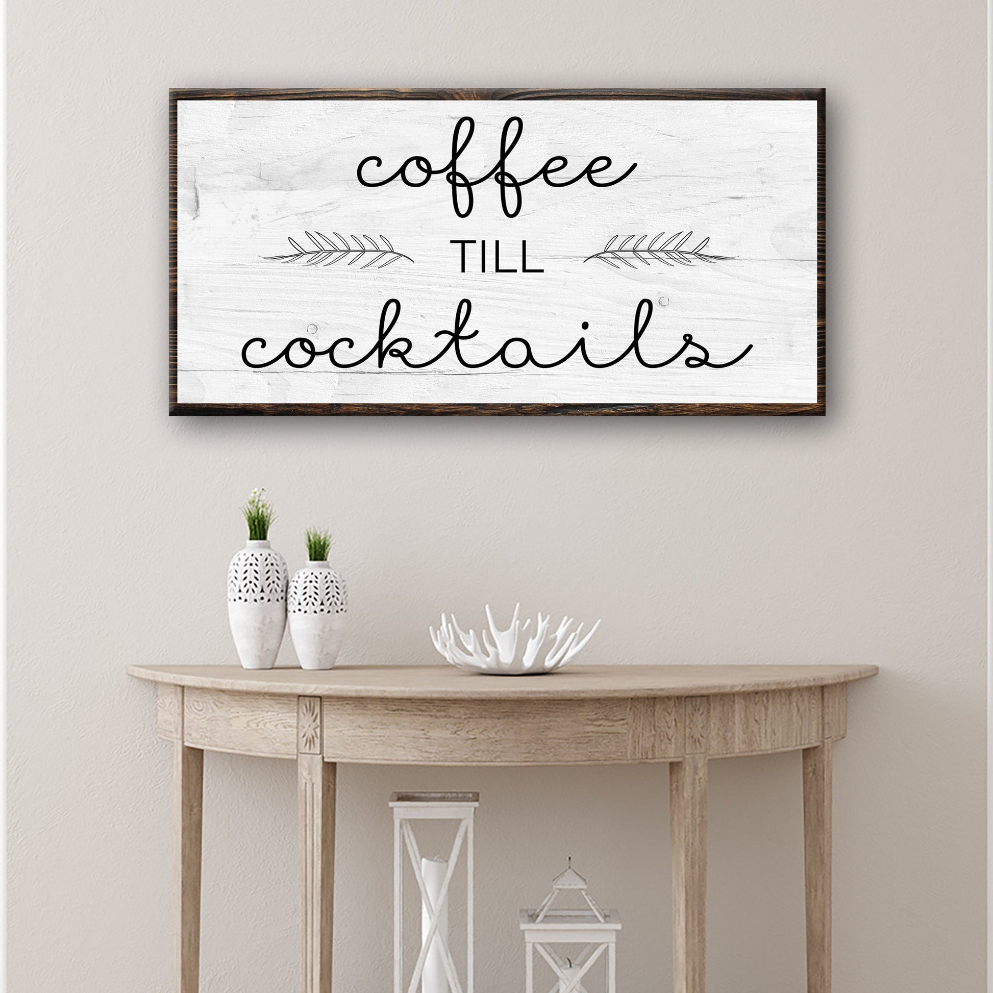 Coffee Till Cocktails Sign canvas with whitewashed panel and dark frame by Tailored Canvases on Tampa Home & Garden Store