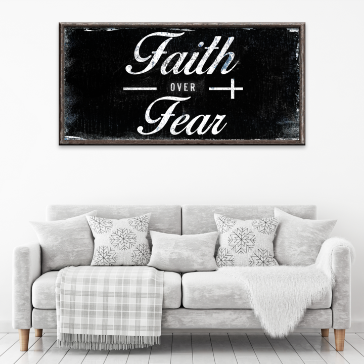 Faith Over Fear canvas sign by Tailored Canvases, black distressed background with white script on Tampa Home & Garden Store