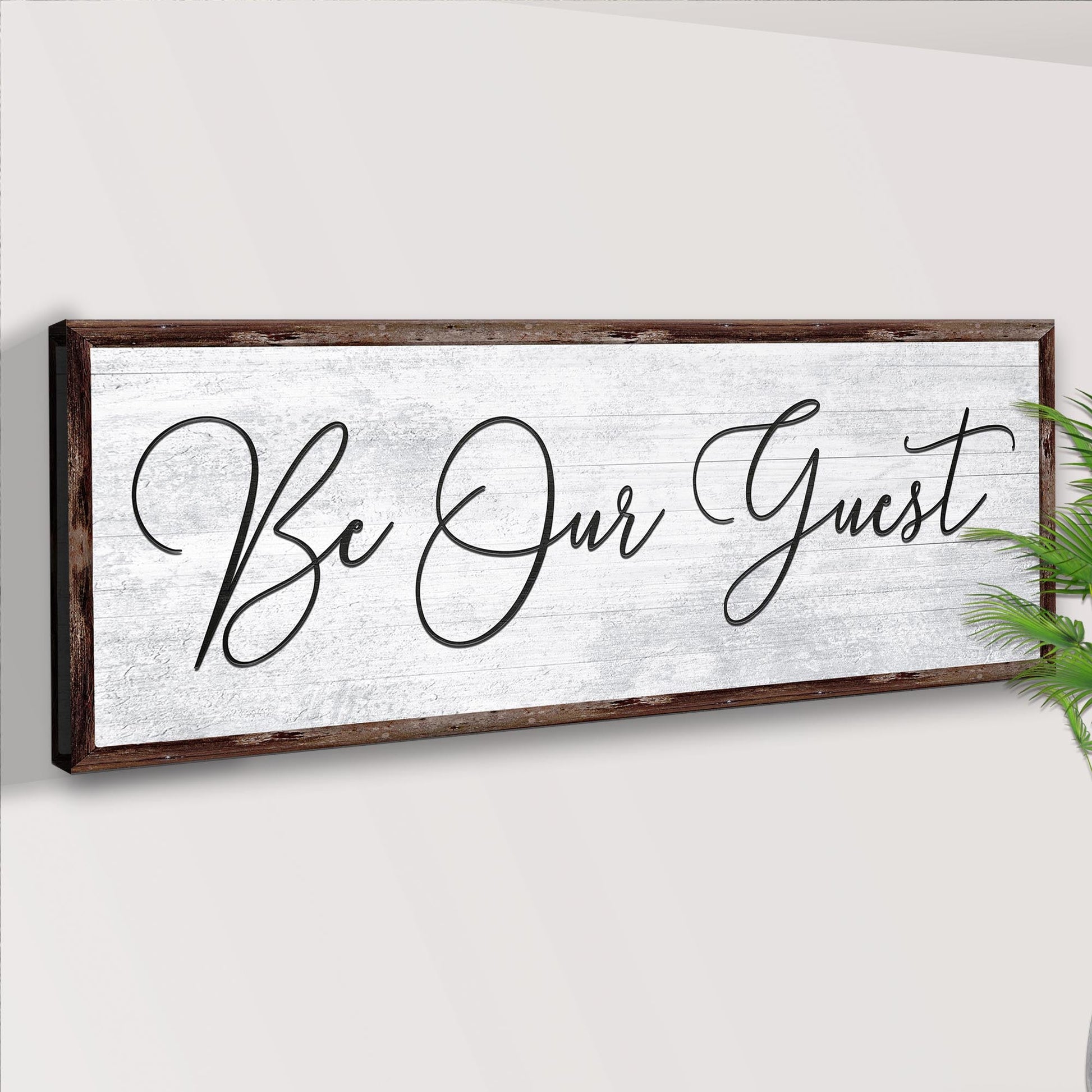 Be Our Guest IV canvas sign with rustic wood frame and distressed white panel Tailored Canvases on Tampa Home & Garden Store