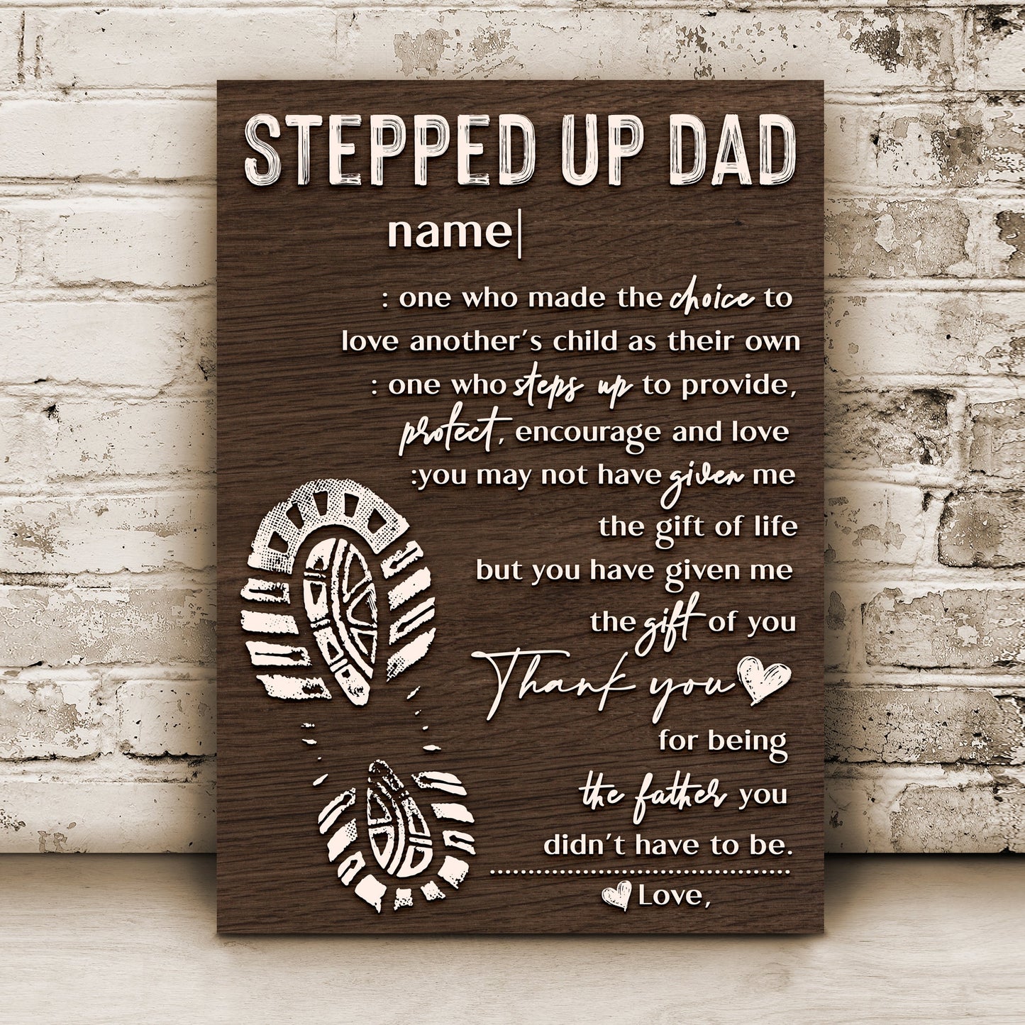 Canvas sign Tailored Canvases with wood grain background featuring STEPPED UP DAD and customizable name on Tampa Home & Garden Store