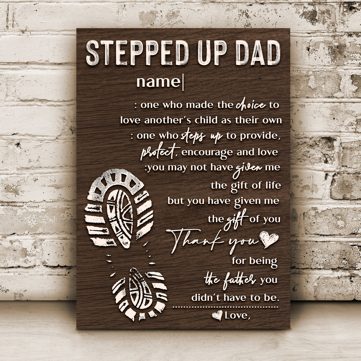 Canvas sign Tailored Canvases with wood grain background featuring STEPPED UP DAD and customizable name on Tampa Home & Garden Store