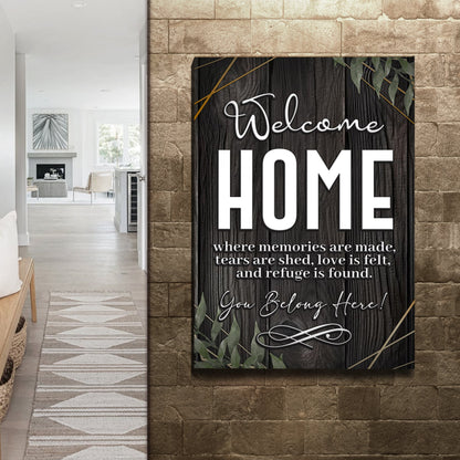 Canvas sign Tailored Canvases You Belong Here Welcome Home; dark wood backdrop, bold white HOME on Tampa Home & Garden Store