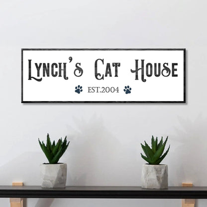 Cat House Sign canvas by Tailored Canvases Lynch's Cat House with paw prints EST.2004 on Tampa Home & Garden Store