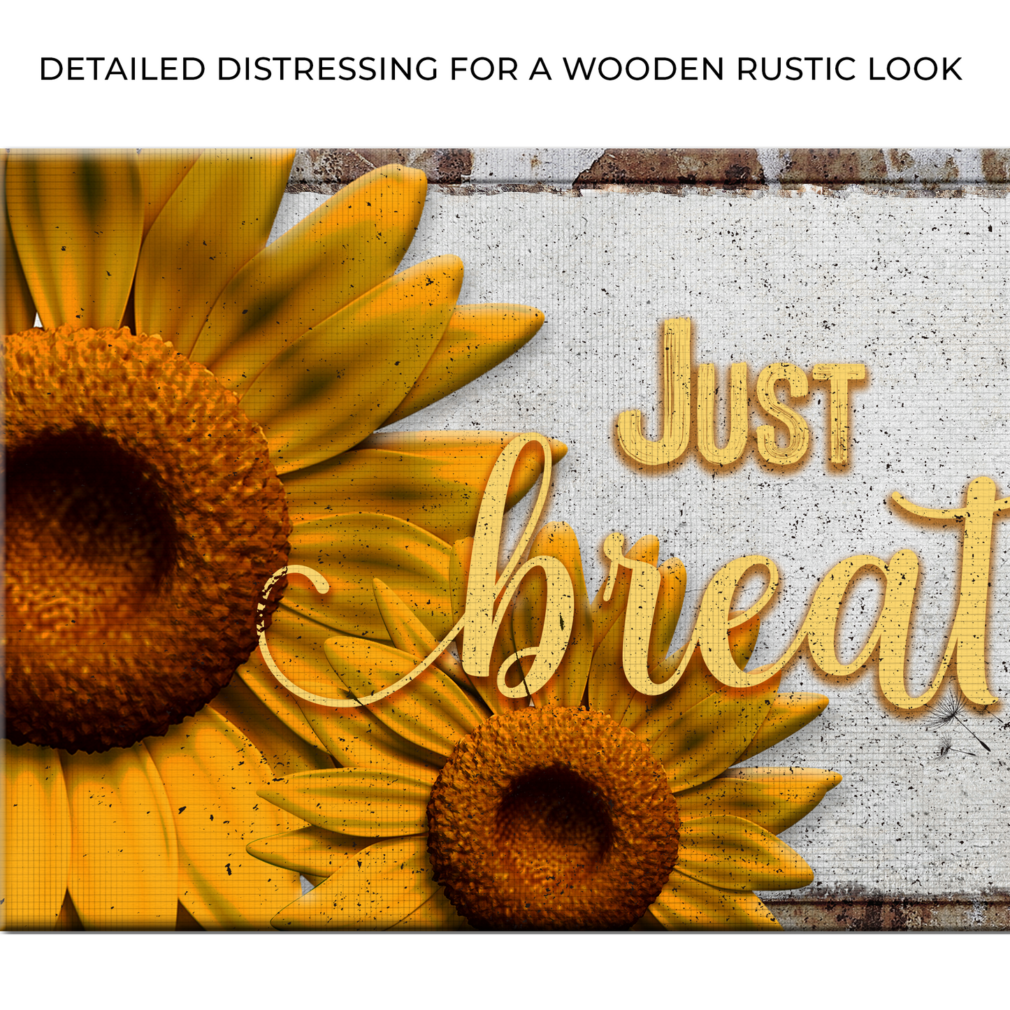 Just Breathe Sign canvas with yellow sunflowers on rustic wood backdrop Tailored Canvases on Tampa Home & Garden Store