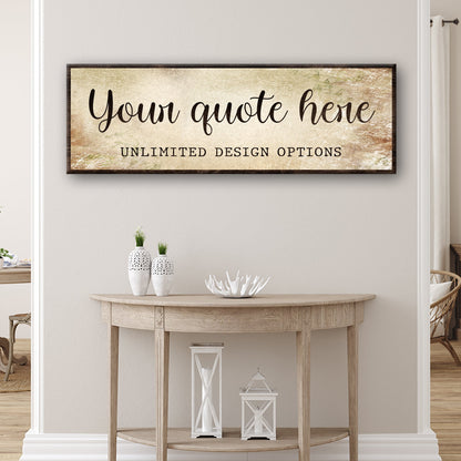 Custom Quote Sign canvas by Tailored Canvases, framed beige parchment with script Your quote here on Tampa Home & Garden Store