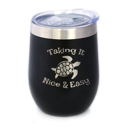 Taking It Nice & Easy - Wine Tumbler - Tampa Home & Garden Store