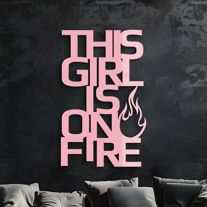 This Girl Is On Fire Metal Wall Art – Bold Flame Typography Design - KAFGP112 - Tampa Home & Garden Store