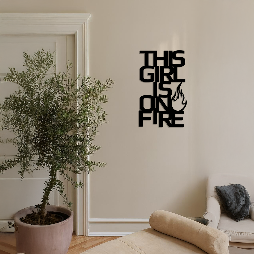This Girl Is On Fire Metal Wall Art – Bold Flame Typography Design - KAFGP112 - Tampa Home & Garden Store