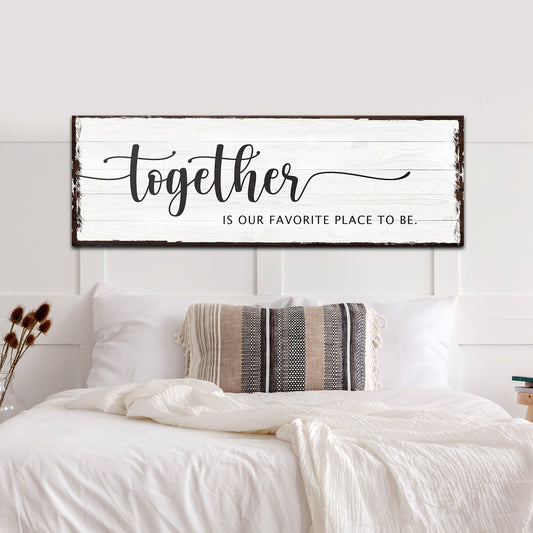 Together Is Our Place To Be Sign canvas whitewashed wood Tailored Canvases crafting canvas on Tampa Home & Garden Store