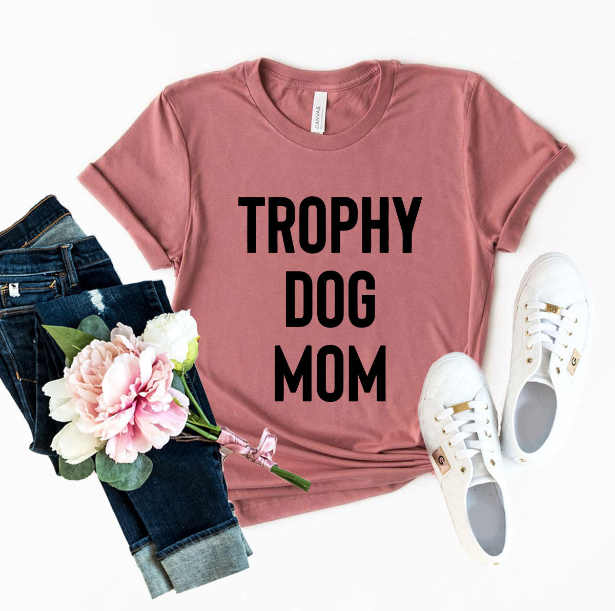 Trophy Dog Mom Shirt T-Shirt - Tampa Home & Garden Store