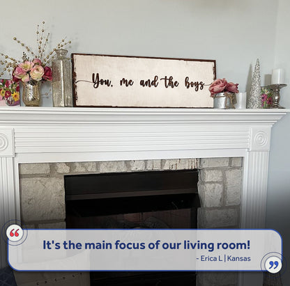 Canvas sign You, me and the boys IV on a distressed white panel with dark script on Tampa Home & Garden Store