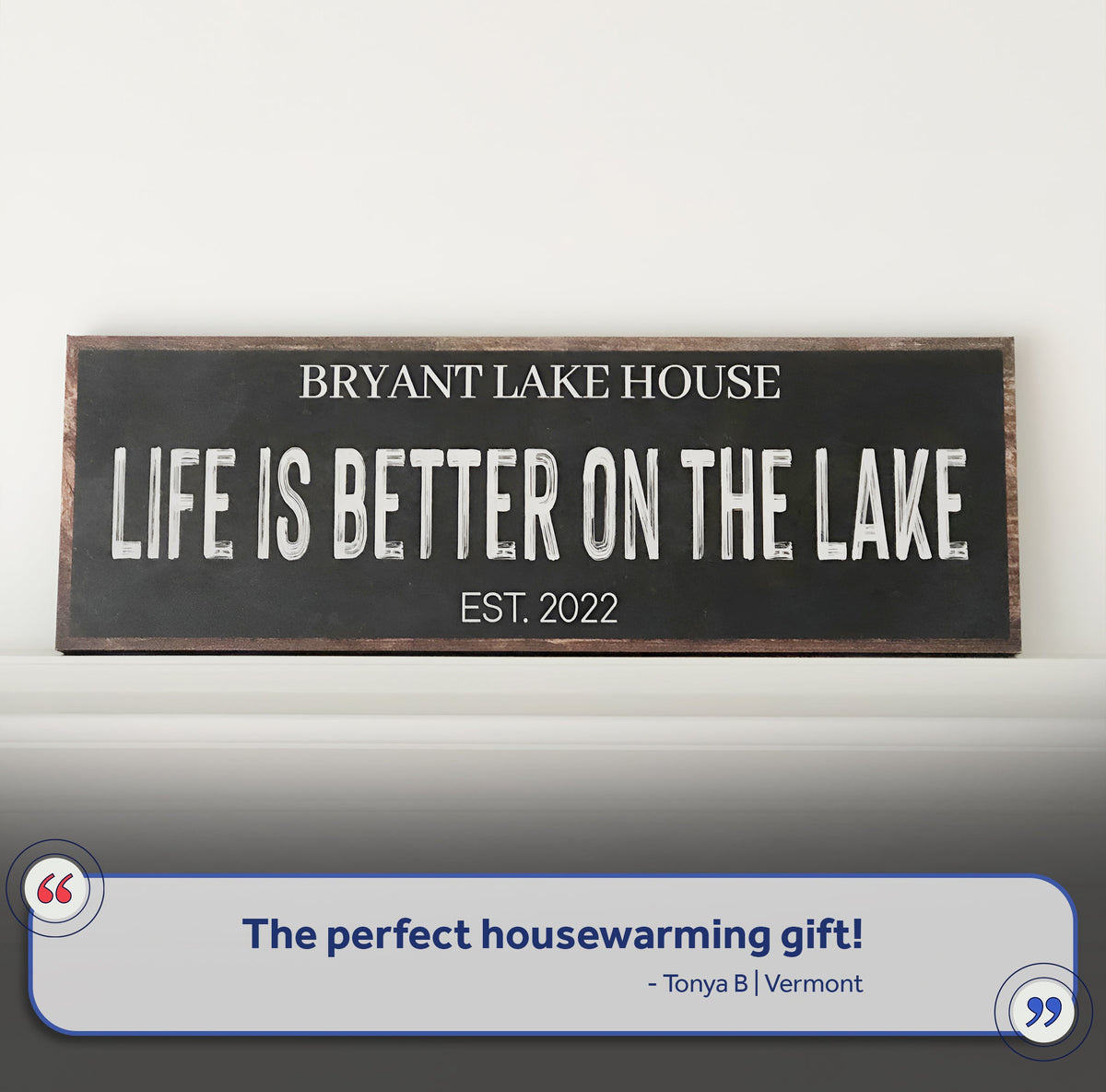 Life Is Better On The Lake Sign III canvas by Tailored Canvases with white lettering on Tampa Home & Garden Store