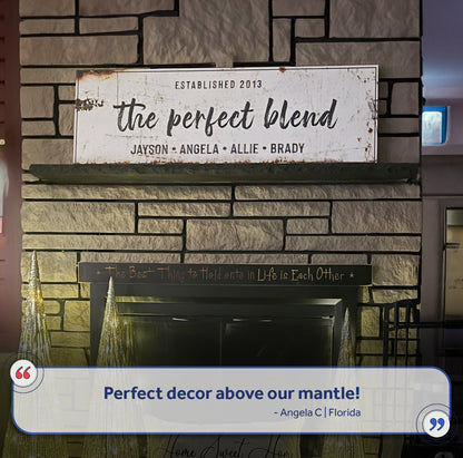 The Perfect Blend Sign canvas by Tailored Canvases with a distressed white panel and black script on Tampa Home & Garden Store