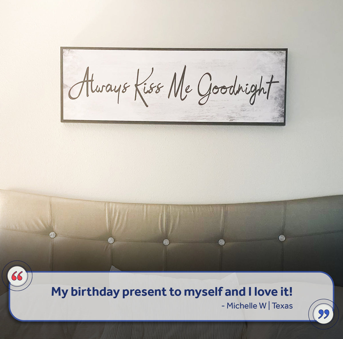 Always Kiss Me Goodnight canvas sign with whitewashed panel and black frame by Tailored Canvases on Tampa Home & Garden Store