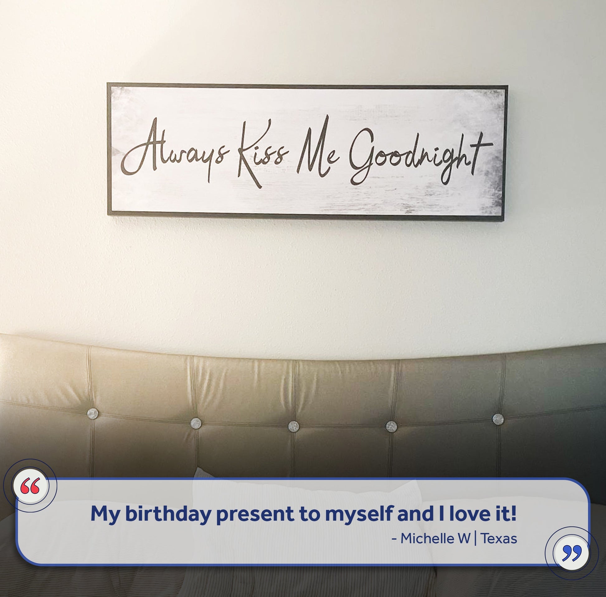 Always Kiss Me Goodnight canvas sign with whitewashed panel and black frame by Tailored Canvases on Tampa Home & Garden Store
