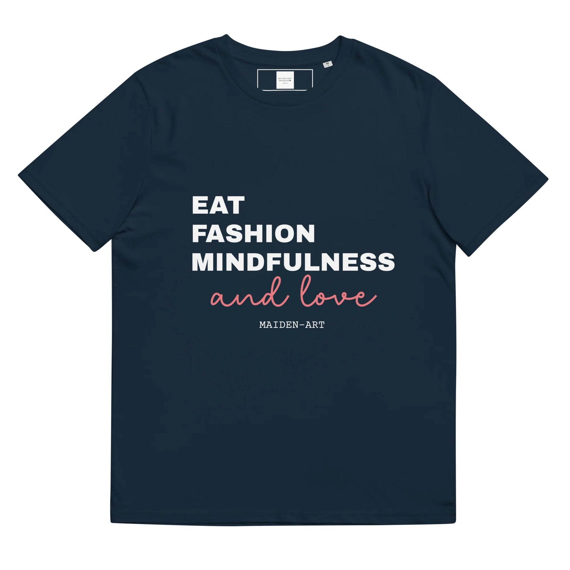 Unisex Organic Cotton T-Shirt –-Eat, Fashion Mindfulness and Love-– Eco-Friendly, Ethical & Stylish - Tampa Home & Garden Store