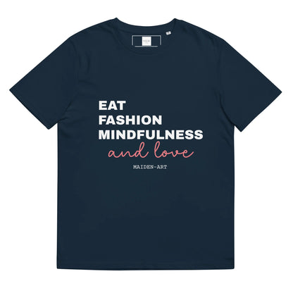 Unisex Organic Cotton T-Shirt –-Eat, Fashion Mindfulness and Love-– Eco-Friendly, Ethical & Stylish - Tampa Home & Garden Store