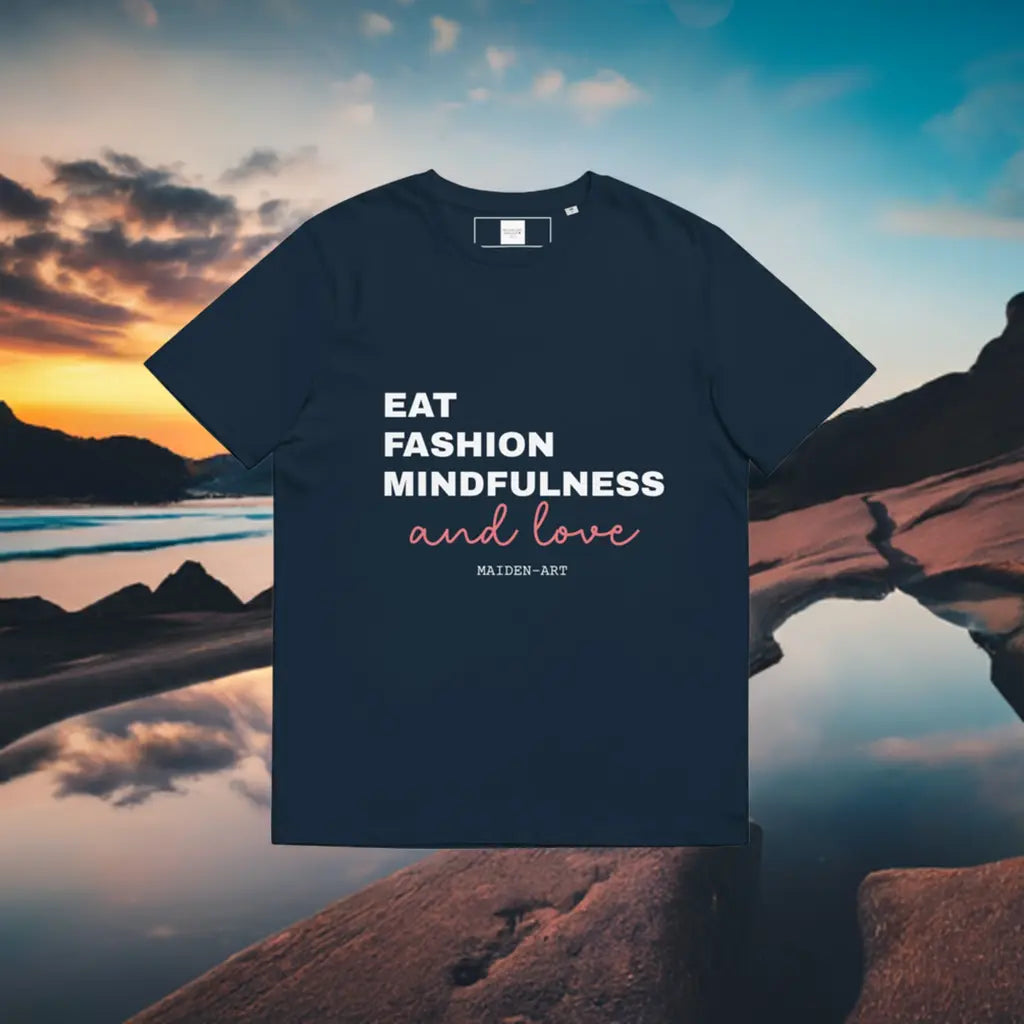 Unisex Organic Cotton T-Shirt –-Eat, Fashion Mindfulness and Love-– Eco-Friendly, Ethical & Stylish - Tampa Home & Garden Store