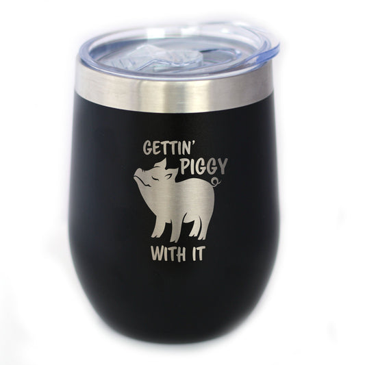 Gettin Piggy - Wine Tumbler Glass with Sliding Lid - Stainless Steel Insulated Mug - Cute Pig Decor Gifts - Tampa soil911.com