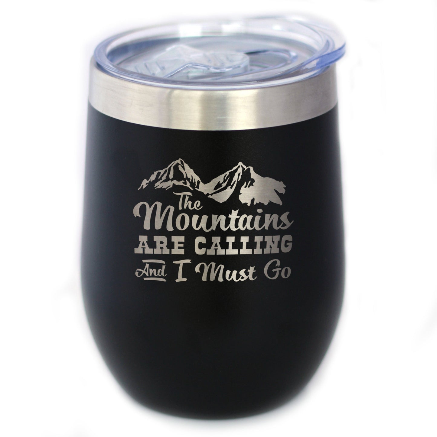 Mountains Are Calling - Verre à vin avec couvercle coulissant - Tasse isolée en acier inoxydable sans tige - Cadeau de randonnée et de camping en plein air