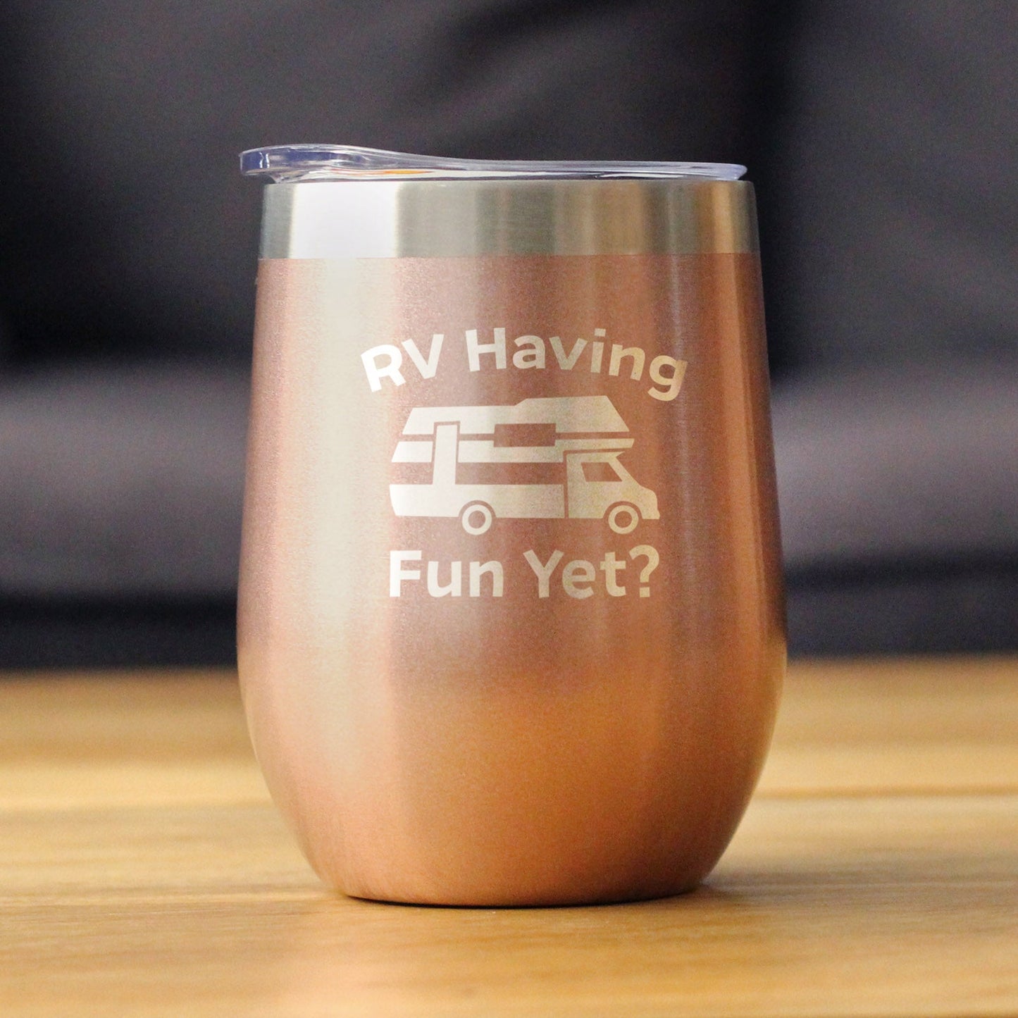 RV Having Fun Yet Wine Tumbler with Sliding Lid - Stemless Stainless Steel Insulated Cup - Cute Outdoor Camping Mug