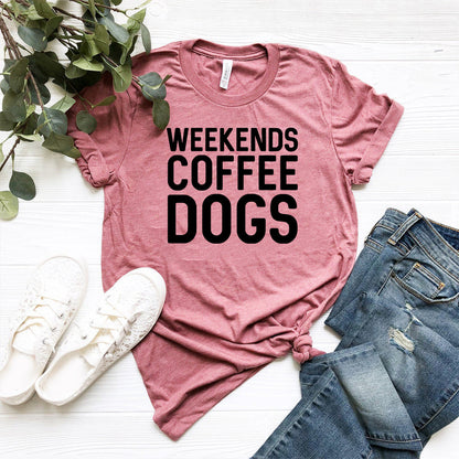 Weekend Coffee Dogs Shirt - Tampa Home & Garden Store