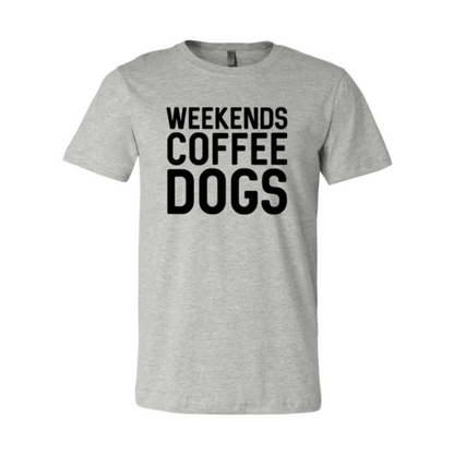 Weekend Coffee Dogs Shirt - Tampa Home & Garden Store