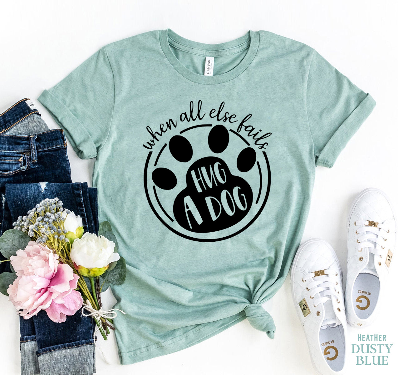 When All Else Fails Hug a Dog T-Shirt - Tampa Home & Garden Store
