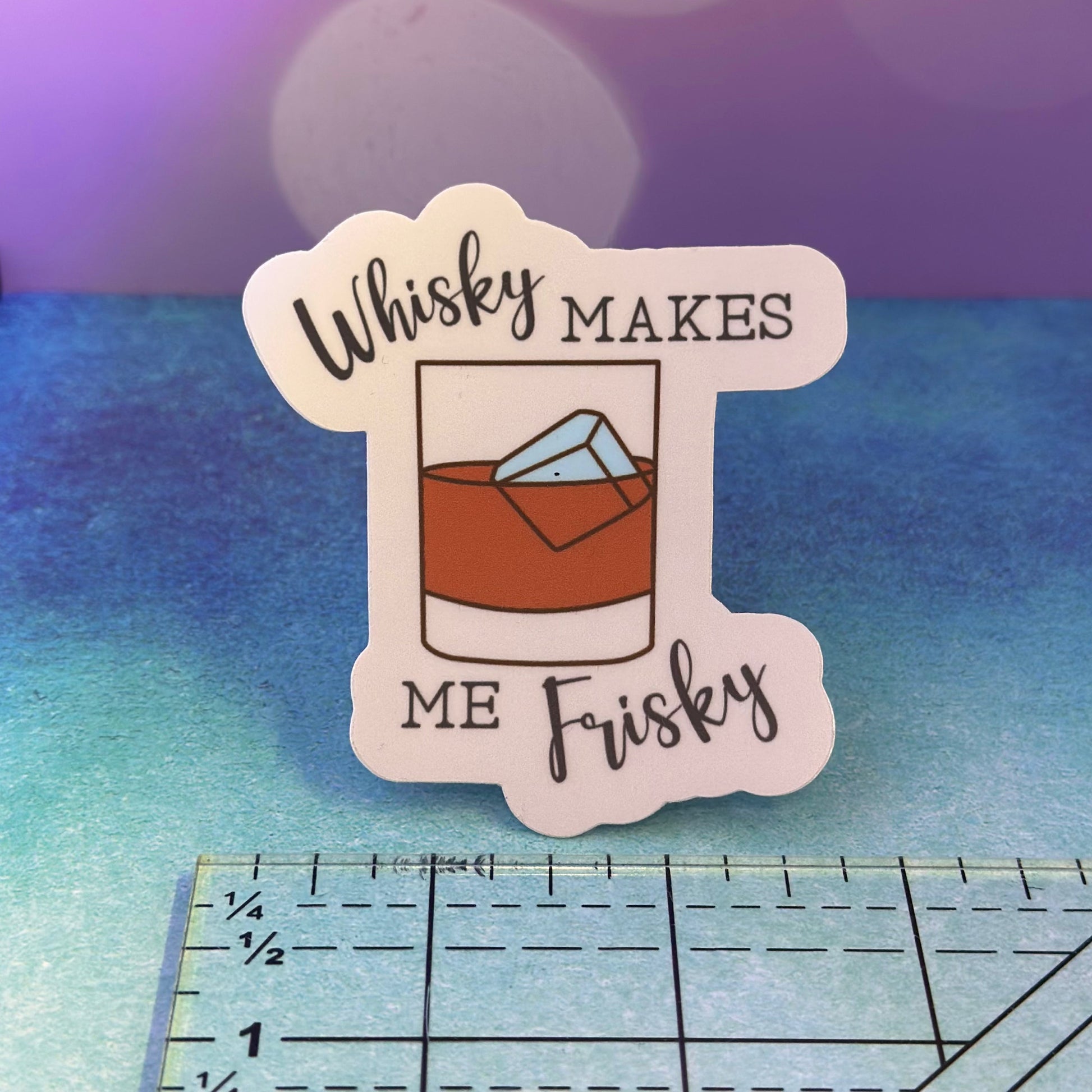 Whisky Makes me Frisky 3" Sticker - Tampa Home & Garden Store