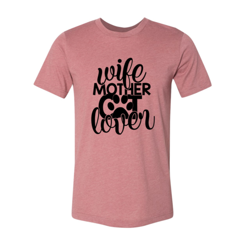 Wife Mother Cat Lover T-Shirt - Tampa Home & Garden Store
