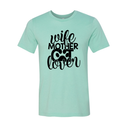 Wife Mother Cat Lover T-Shirt - Tampa Home & Garden Store