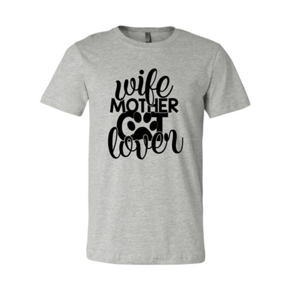 Wife Mother Cat Lover T-Shirt - Tampa Home & Garden Store