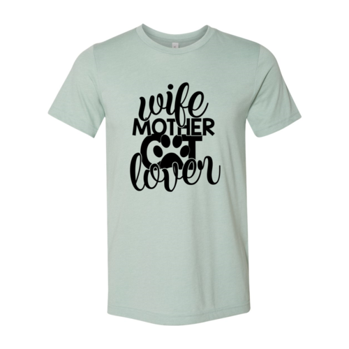 Wife Mother Cat Lover T-Shirt - Tampa Home & Garden Store