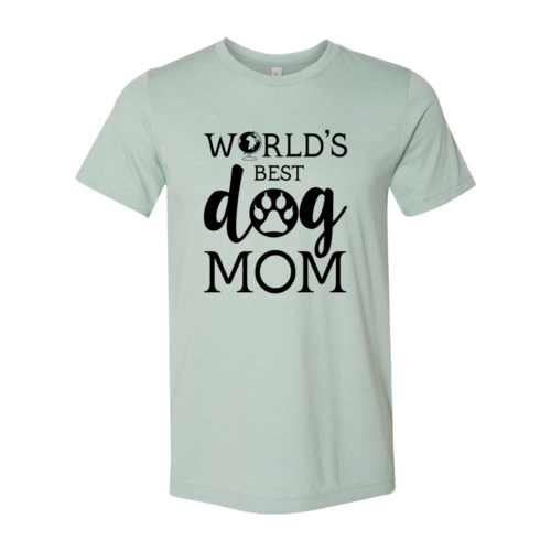 Worlds Best Dog Mom T-Shirt - Tampa Home & Garden Store