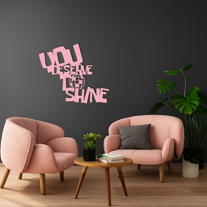 You Deserve to Shine Metal Wall Art – Motivational Disco Ball Design - KAFGP115 - Tampa Home & Garden Store